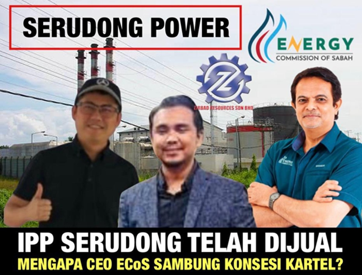 IPP Serudong: CEO ECoS tipu Kerajaan Sabah, sambung konsesi 2 tahun bayar RM61.32 juta kepada Syarikat Kartel!